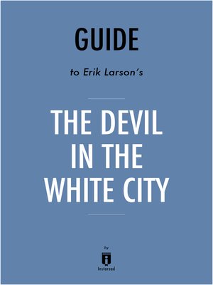 cover image of Guide to Erik Larson's The Devil in the White City by Instaread